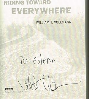 Riding Toward Everywhere (SIGNED FIRST EDITION)