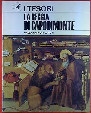 Bild des Verkufers fr I Tesori. La Reggia Di Capodimonte. zum Verkauf von biblion2