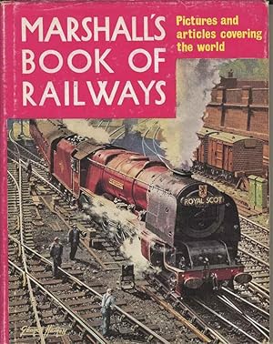 Seller image for Marshall's Book of Railways. Pictures and Articles covering the World. for sale by Joy Norfolk, Deez Books