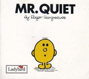 Seller image for MR. QUIET for sale by Black Stump Books And Collectables