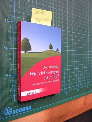 Wie viel weniger ist mehr? Lebenslust auf den Punkt gebracht.