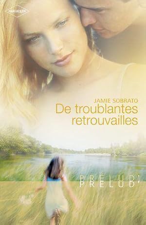 de troublantes retrouvailles