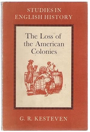 Seller image for The Loss of the American Colonies (Studies in English History) for sale by Michael Moons Bookshop, PBFA