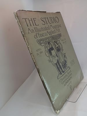 The Studio; An Illustrated Magazine of Fine & Applied Art; Apr 15 1901, Vol 22 No 97 - Including ...