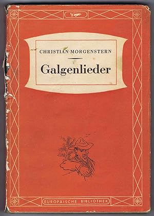 Galgenlieder nebst dem "Gingganz" (Europäische Bibliothek edition)