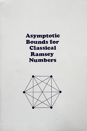 Seller image for Asymptotic Bounds for Classical Ramsey Numbers for sale by School Haus Books
