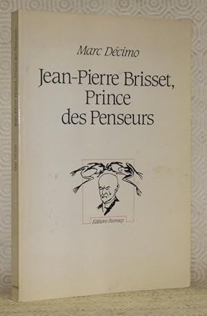 Image du vendeur pour Jean-Pierre Brisset, Prince des penseurs. mis en vente par Bouquinerie du Varis