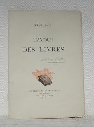 Image du vendeur pour L'amour des livres. mis en vente par Bouquinerie du Varis