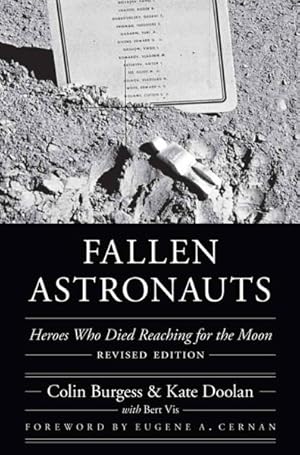 Bild des Verkufers fr Fallen Astronauts : Heroes Who Died Reaching for the Moon zum Verkauf von GreatBookPrices