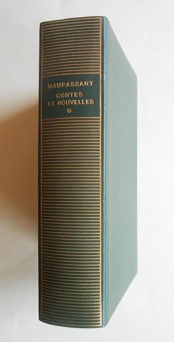 Contes et nouvelles I. Préface d´Armand Lanoux. Introduction de Louis Forestier. Texte établi et ...