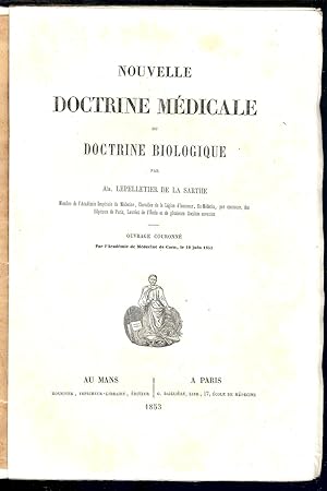 Seller image for NOUVELLE DOCTRINE MEDICALE ou DOCTRINE BIOLOGIQUE 1853 / EDITION ORIGINALE for sale by LA FRANCE GALANTE