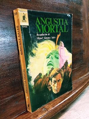 Seller image for Angustia Mortal for sale by Libros Antuano