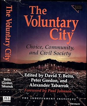 Image du vendeur pour The Voluntary City / Choice, Community, and Civil Society mis en vente par Cat's Curiosities