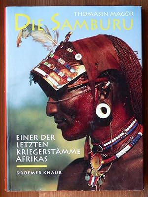 Bild des Verkufers fr Die Samburu (African Warriors, dt.). Einer der letzten Kriegerstmme Afrikas. zum Verkauf von Michael Fehlauer - Antiquariat