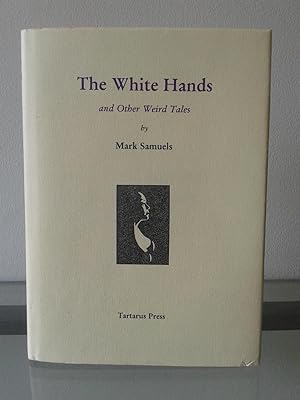 The White Hands and other Weird Tales