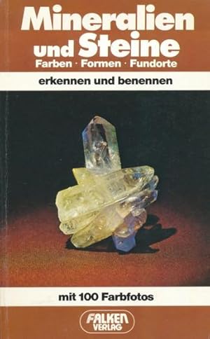 Mineralien und Steine. Farben, Formen, Fundorte. (Erkennen und benennen).