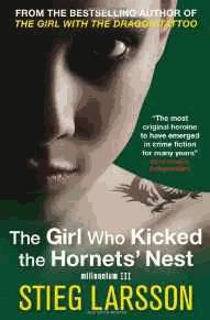 The Girl Who Kicked the Hornets' Nest (Millennium Trilogy Book 3)