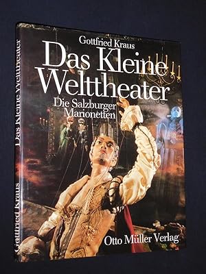 Image du vendeur pour Das Kleine Welttheater. Die Salzburger Marionetten mis en vente par Fast alles Theater! Antiquariat fr die darstellenden Knste