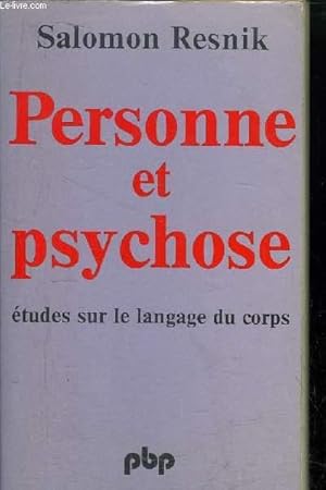 Bild des Verkufers fr PERSONNE ET PSYCHOSE - ETUDES SUR LE LANGAGE DU CORPS - COLLECTION PETIT BIBLIOTHEQUE N338 zum Verkauf von Le-Livre