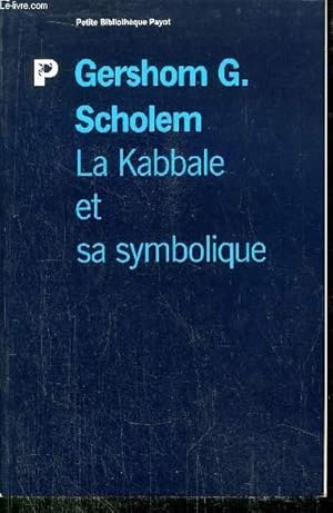 Bild des Verkufers fr LA KABBALE ET SA SYMPBOLIQUE - COLLECTION PETIT BIBLIOTHEQUE NP12 zum Verkauf von Le-Livre