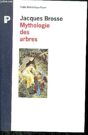 Bild des Verkufers fr MYTHOLOGIE DES ARBRES - COLLECTION PETIT BIBLIOTHEQUE NP161 zum Verkauf von Le-Livre