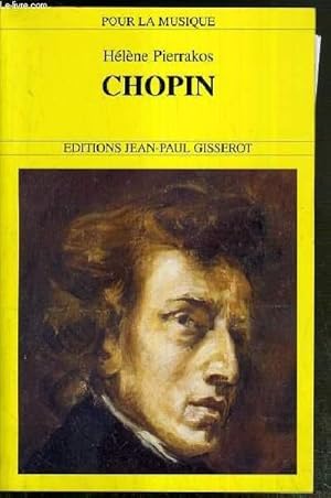 Image du vendeur pour CHOPIN (1810-1849) / COLLECTION POUR LA MUSIQUE - ENVOI DE L'AUTEUR. mis en vente par Le-Livre