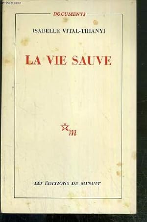 Image du vendeur pour LA VIE SAUVE / COLLECTION DOCUMENTS mis en vente par Le-Livre