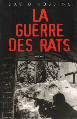 Imagen del vendedor de La Guerre Des Rats a la venta por librairie philippe arnaiz