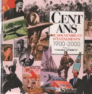 Cent ans de souvenirs et d'événements 1900-2000