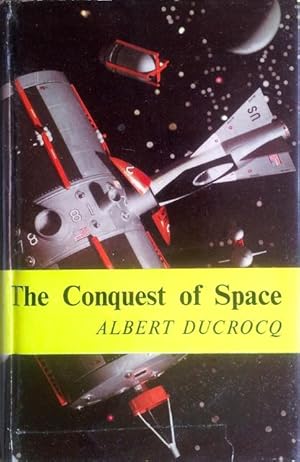 The conquest of space