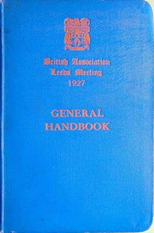 Imagen del vendedor de General Handbook, British Association Leeds meeting 1927 a la venta por Acanthophyllum Books