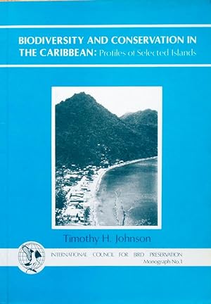 Imagen del vendedor de Biodiversity and conservation in the Caribbean: profiles of selected islands a la venta por Acanthophyllum Books