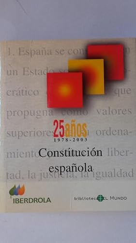 Imagen del vendedor de 25 aos (1978-2003) Constitucin Espaola a la venta por Librera Ofisierra