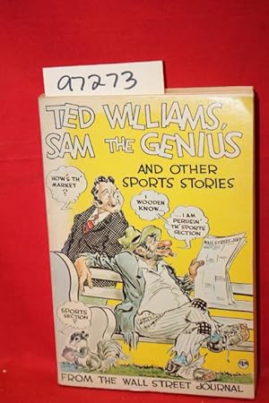 Imagen del vendedor de Ted Williams, Sam the Genius And other Sports Stories from the Wall Street Journal a la venta por Princeton Antiques Bookshop