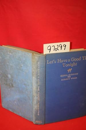 Seller image for Let's Have a Good Time Tonight an Omnibus of Party Games for sale by Princeton Antiques Bookshop