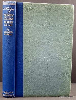 A History of Trinity College Dublin 1591-1892