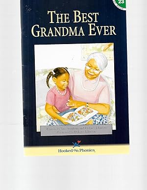 Seller image for The Best Grandma Ever (Hooked on Phonics, Book 23) for sale by TuosistBook