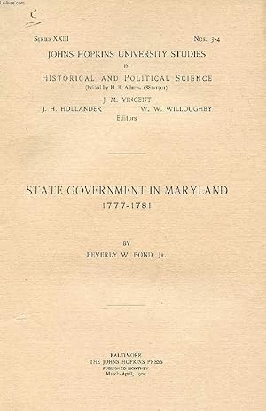 Bild des Verkufers fr STATE GOVERNMENT IN MARYLAND, 1777-1781 zum Verkauf von Le-Livre