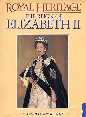 Seller image for ROYAL HERITAGE, THE REIGN OF ELIZABETH II for sale by Le-Livre