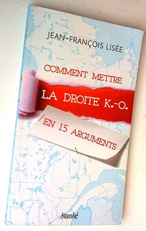 Bild des Verkufers fr Comment mettre la droite K.-O. en 15 arguments zum Verkauf von Claudine Bouvier