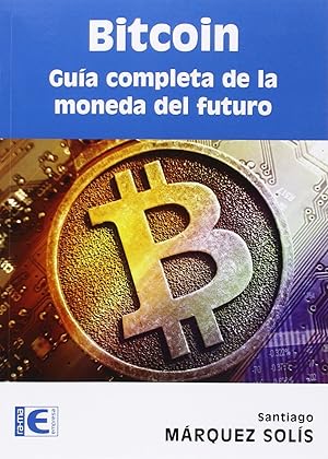 Imagen del vendedor de Bitcoin: guia completa de la moneda del futuro a la venta por Imosver