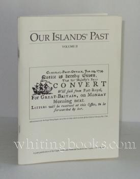 Seller image for Our Islands' Past, Historical Documents about Cayman from the Cayman Islands National Archives; VOLUME II: THE WRECK OF TEN SAILS for sale by Whiting Books