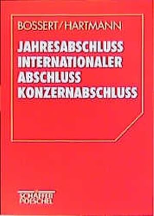 Seller image for Jahresabschluss, Internationaler Abschlu, Konzernabschluss. Repetitorium in bungen und Fllen mit Musterlsungen for sale by Versandantiquariat Felix Mcke