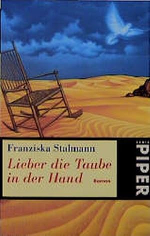 Bild des Verkufers fr Lieber die Taube in der Hand: Roman zum Verkauf von Versandantiquariat Felix Mcke