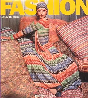 Bild des Verkufers fr Fashion. 100 Jahre Mode. zum Verkauf von Versandantiquariat Boller