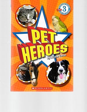 Imagen del vendedor de Scholastic Reader Level 3: Pet Heroes a la venta por TuosistBook