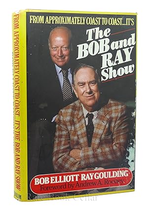 Seller image for FROM APPROXIMATELY COAST TO COAST.IT'S THE BOB AND RAY SHOW for sale by Rare Book Cellar