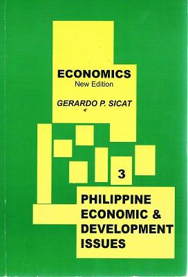 Economics: Philippine Economic And Development Issues: Volume 3