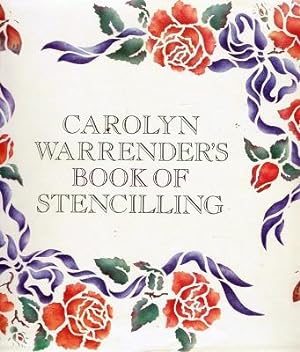 Carolyn Warrender's Book Of Stencilling