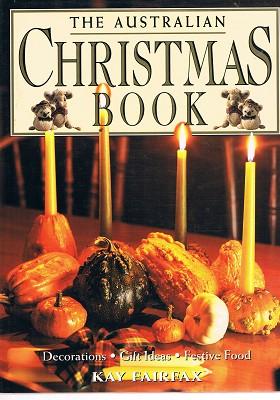 Seller image for The Australian Christmas Book for sale by Marlowes Books and Music